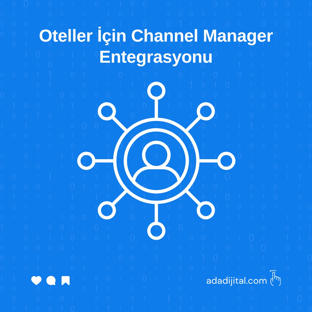  Oteller İçin Channel Manager Entegrasyonu!