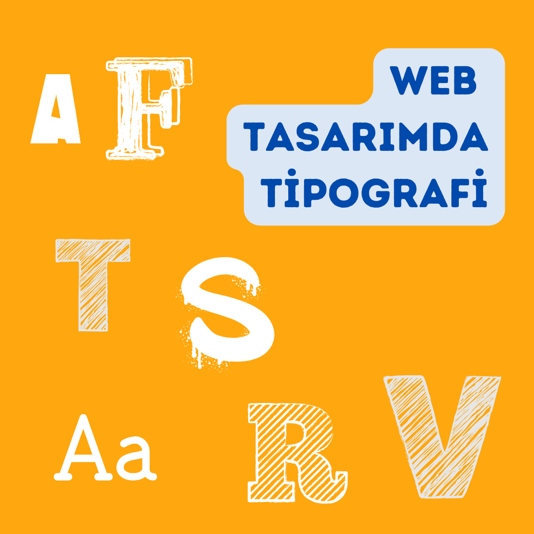  Web Tasarımda Tipografi: Hangi Yazı Tipleri Kullanılmalı?